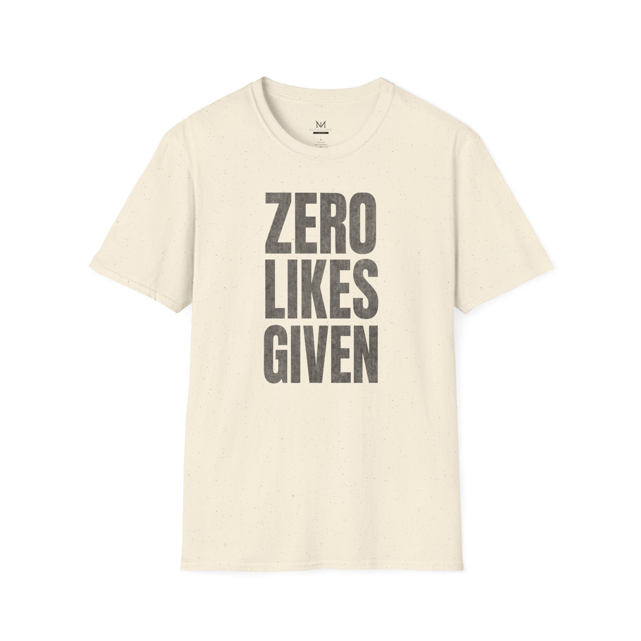 Zero Likes Given - Unisex Softstyle Tee