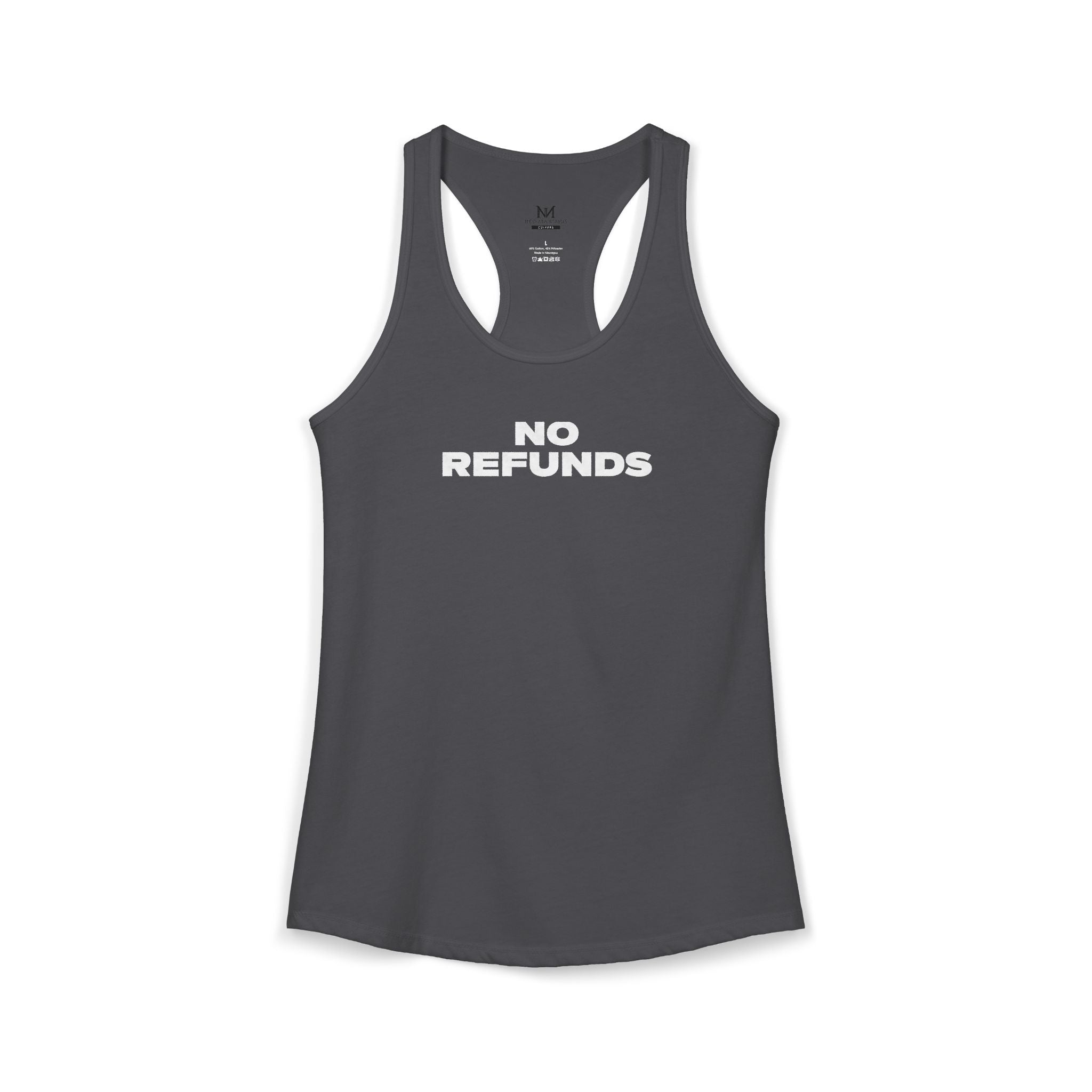 No Refunds - Women's Racerback Tank