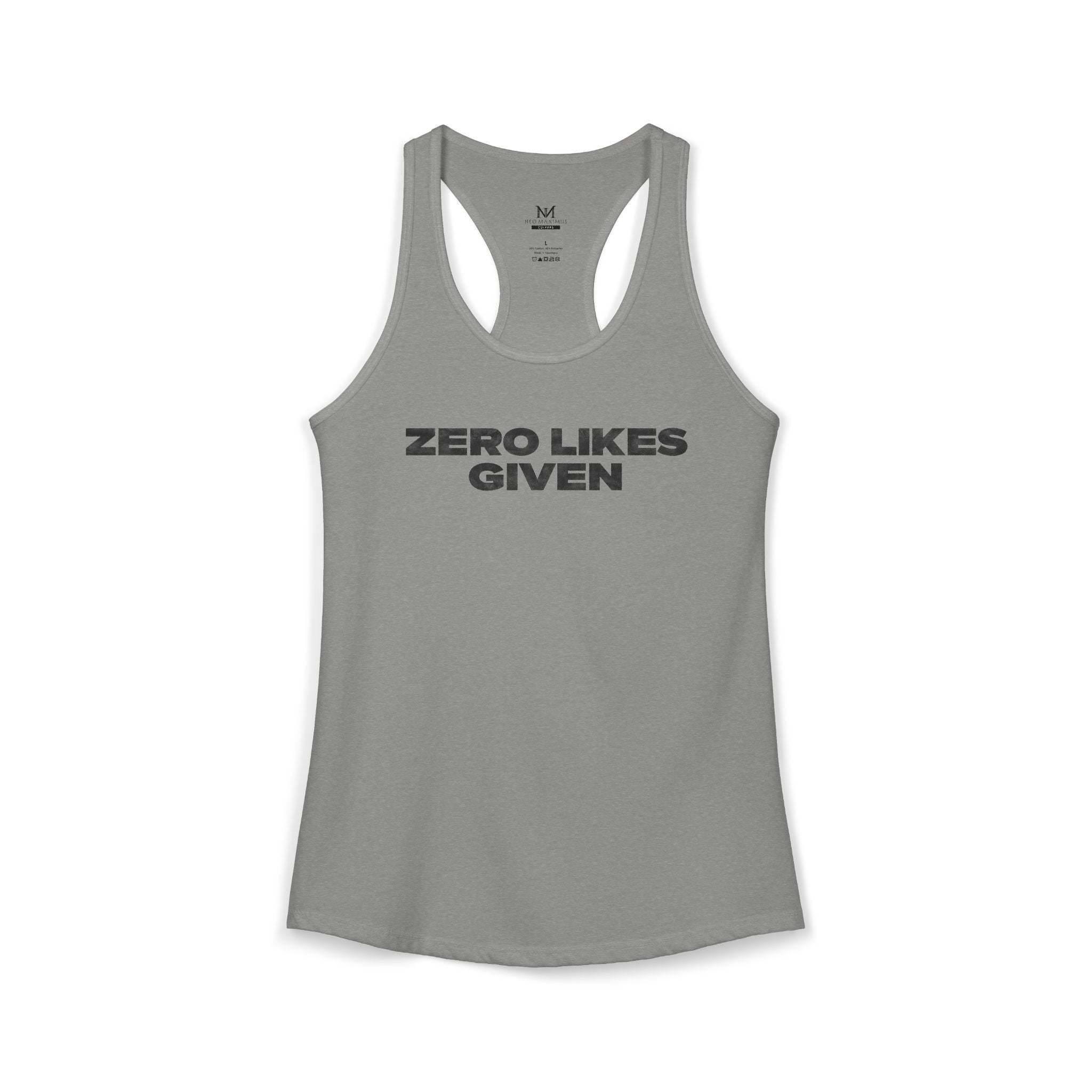Zero Likes Given - Women's Ideal Racerback Tank