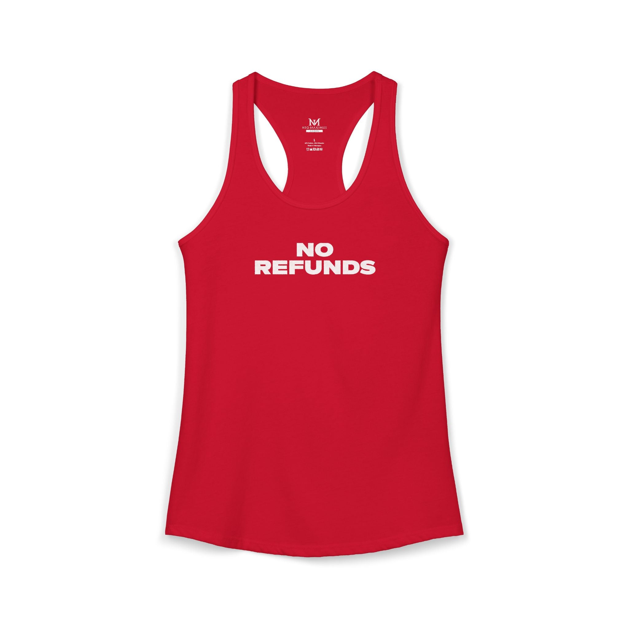 No Refunds - Women's Ideal Racerback Tank
