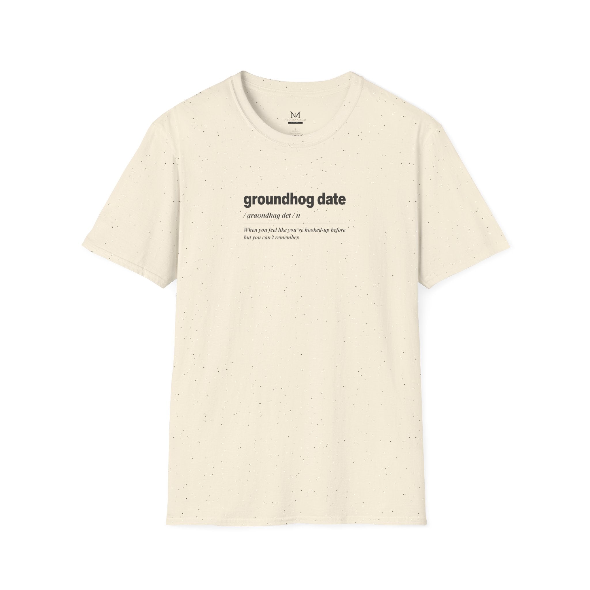Groundhog Date - Unisex Softstyle T-Shirt