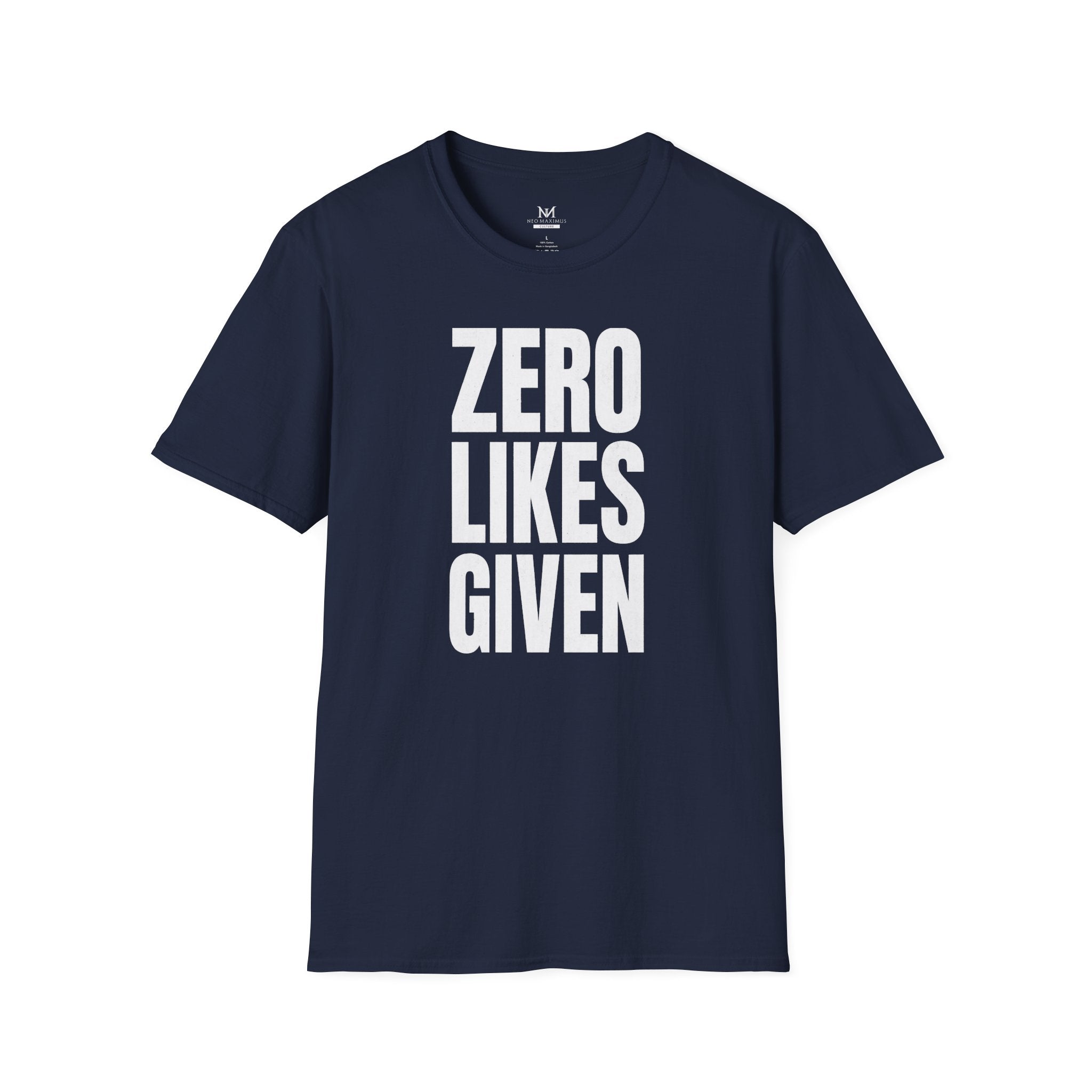 Zero Likes Given - Unisex Softstyle Tee