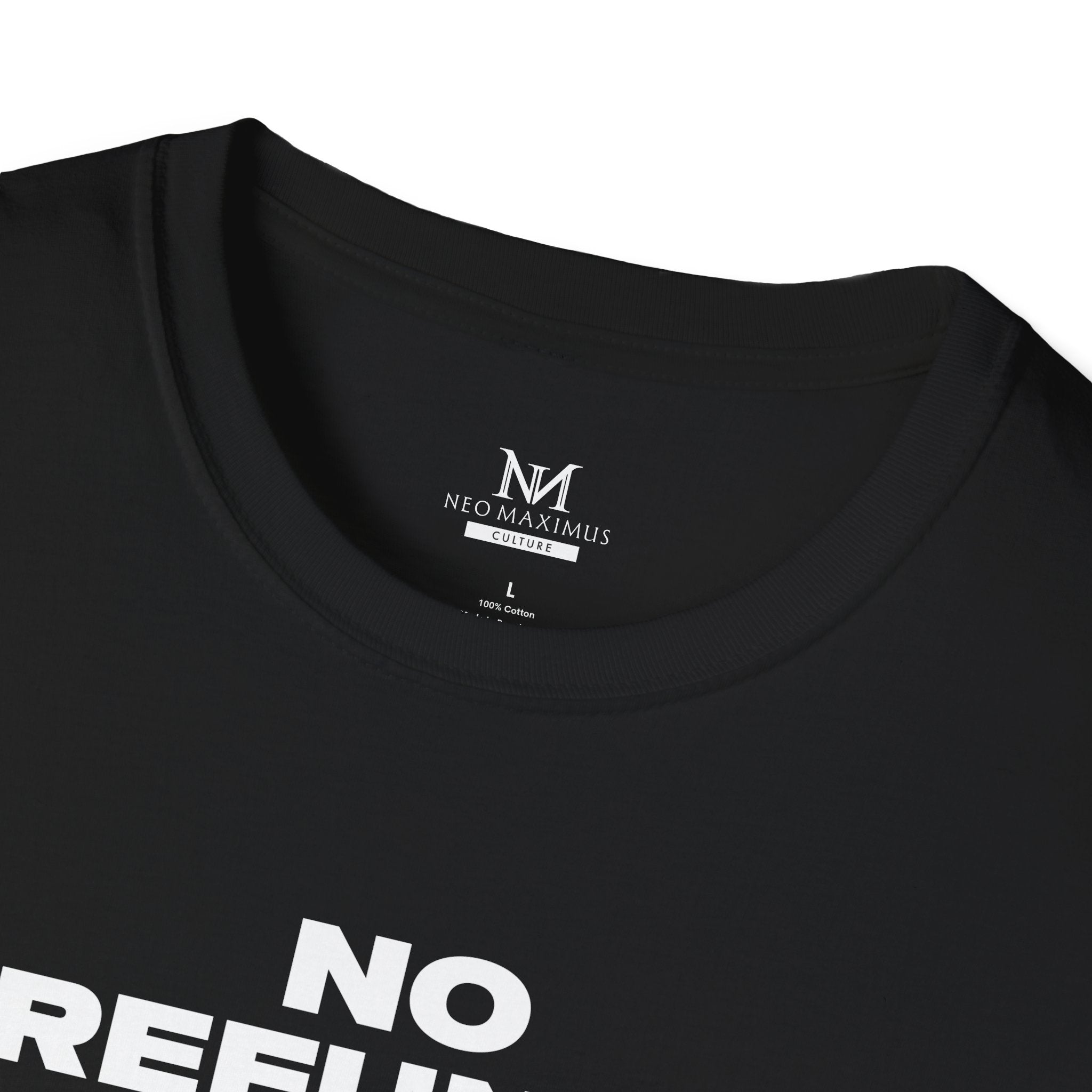 No Refunds - Unisex Softstyle Tee