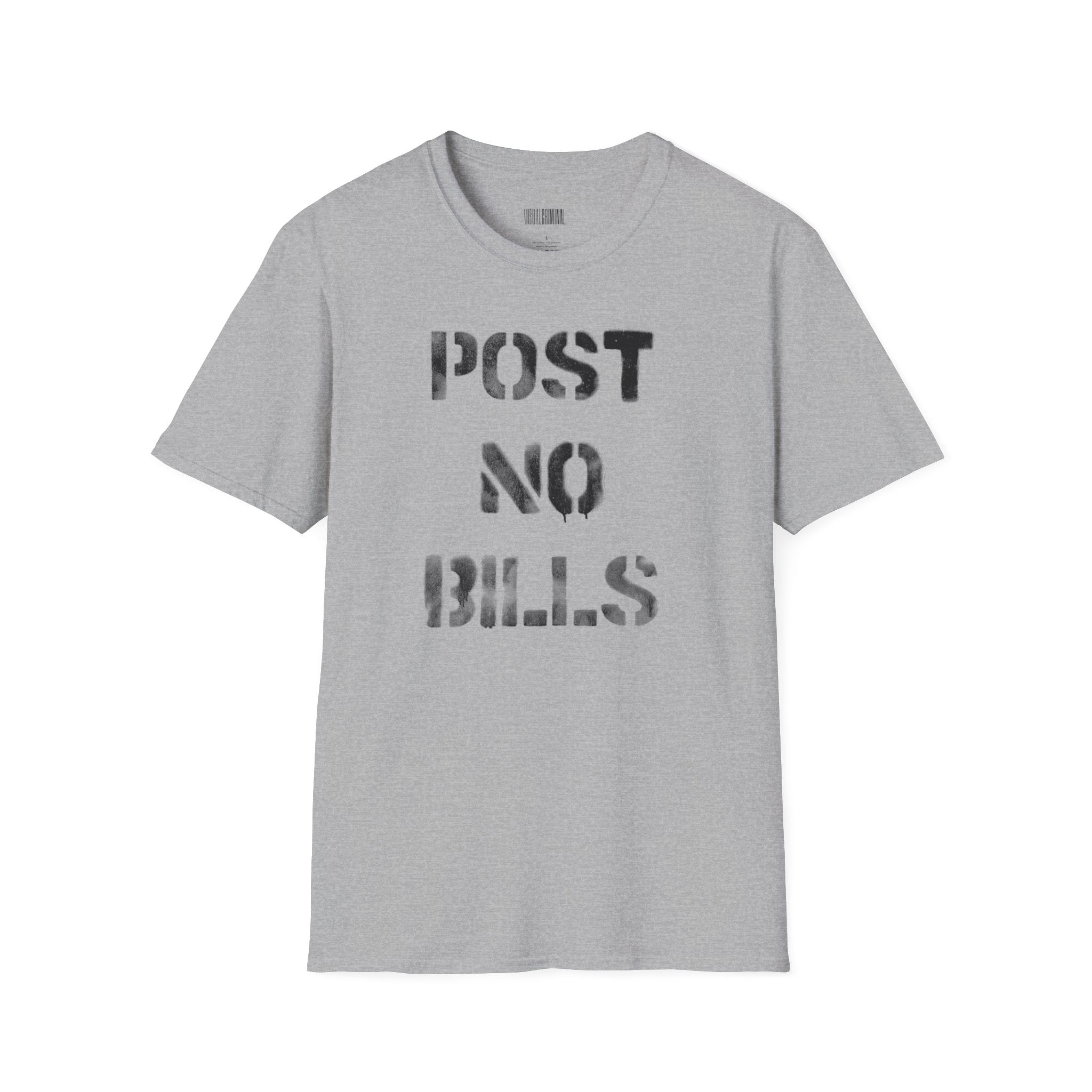 Post No Bills - Unisex Tee