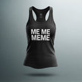 Me Me Meme - Women's Racerback Tank