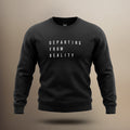 Departing From Reality - Crewneck Sweatshirt