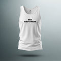 No Refunds - Unisex Tank