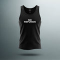 No Refunds - Unisex Tank