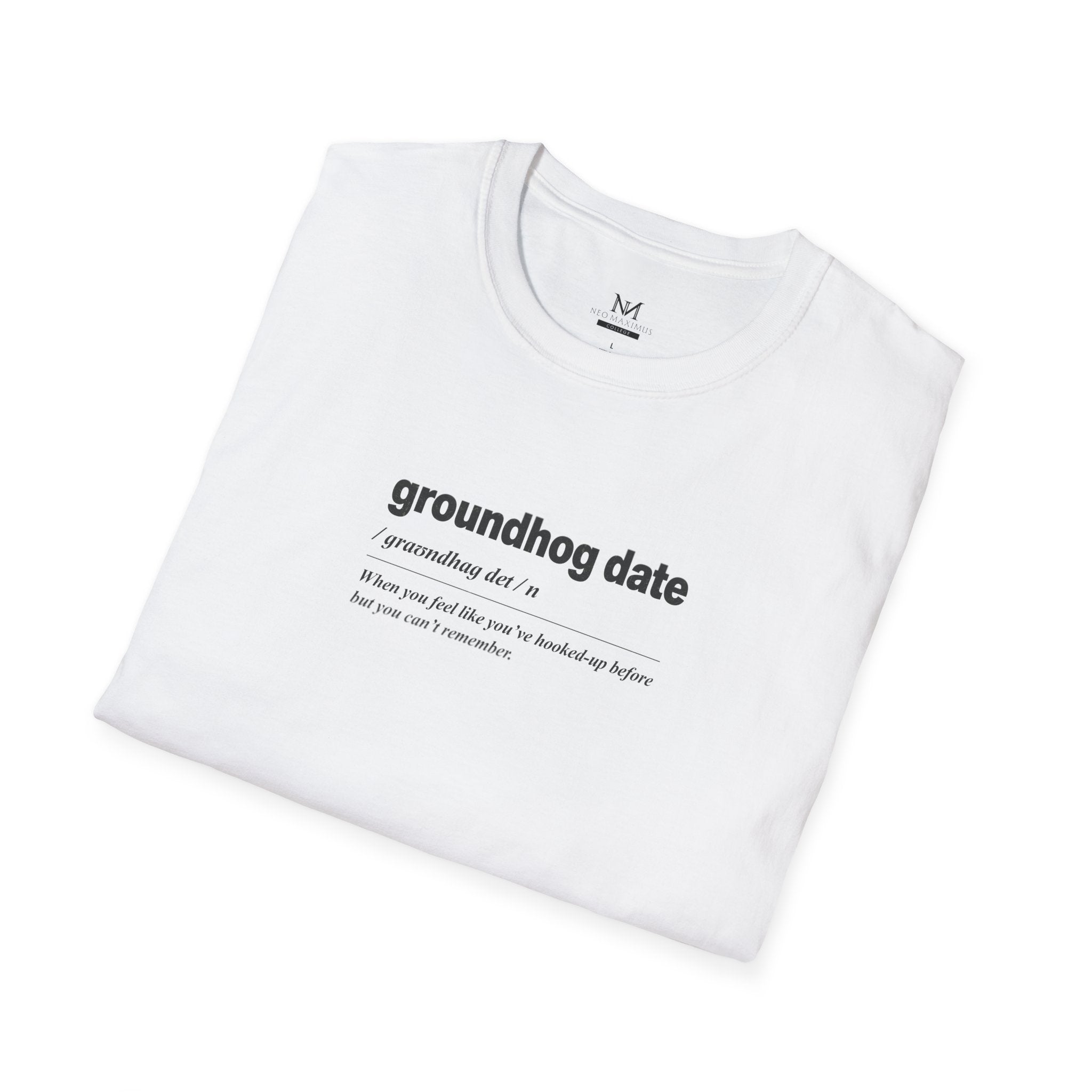 Groundhog Date - Unisex Softstyle T-Shirt