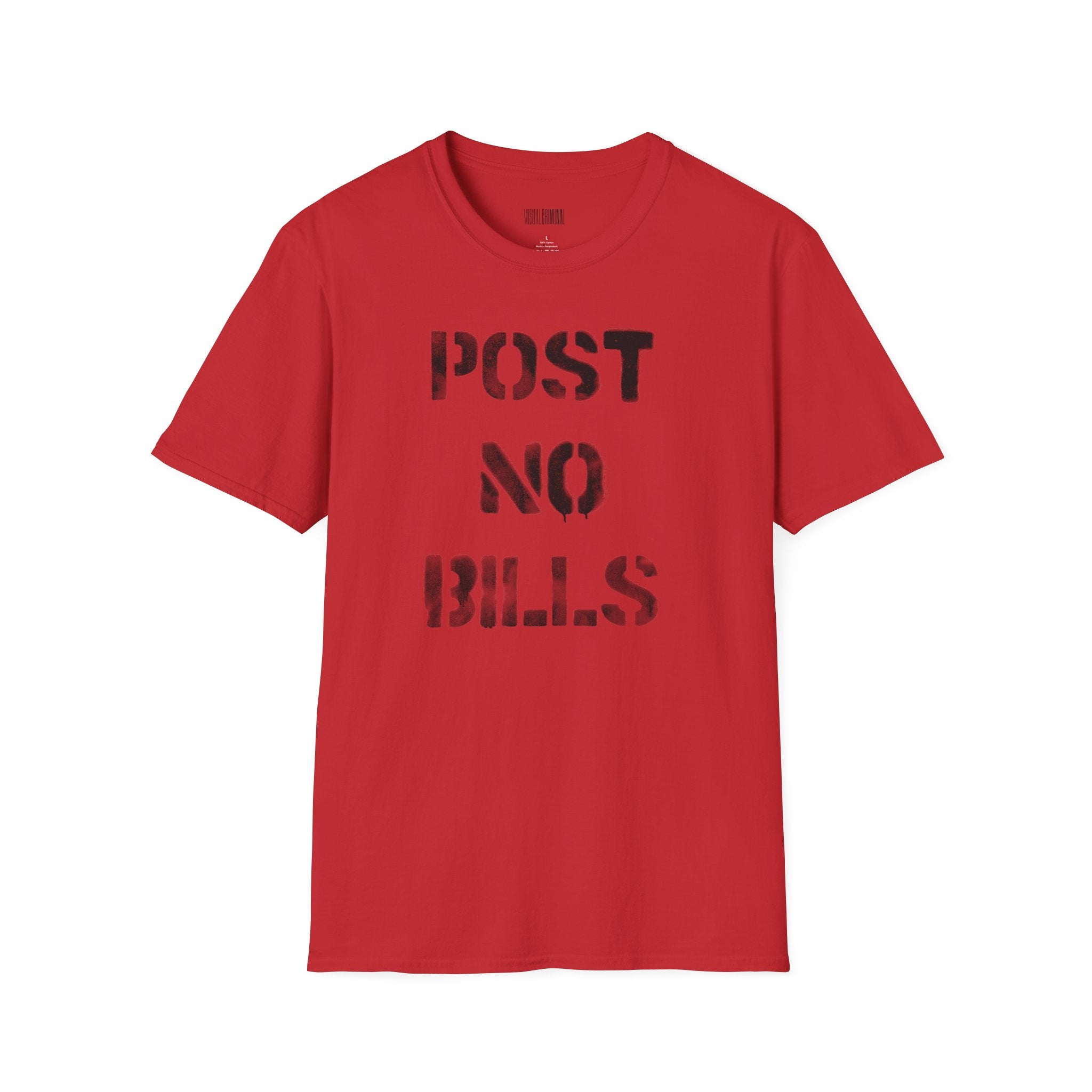 Post No Bills - Unisex Tee