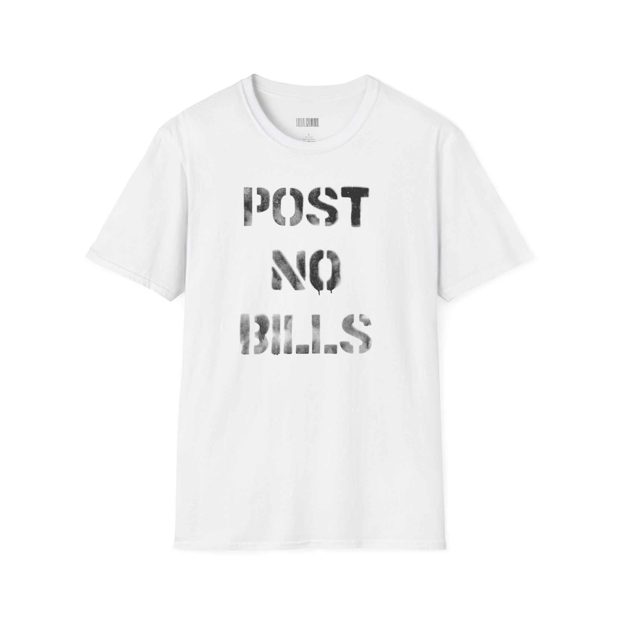 Post No Bills - Unisex Tee