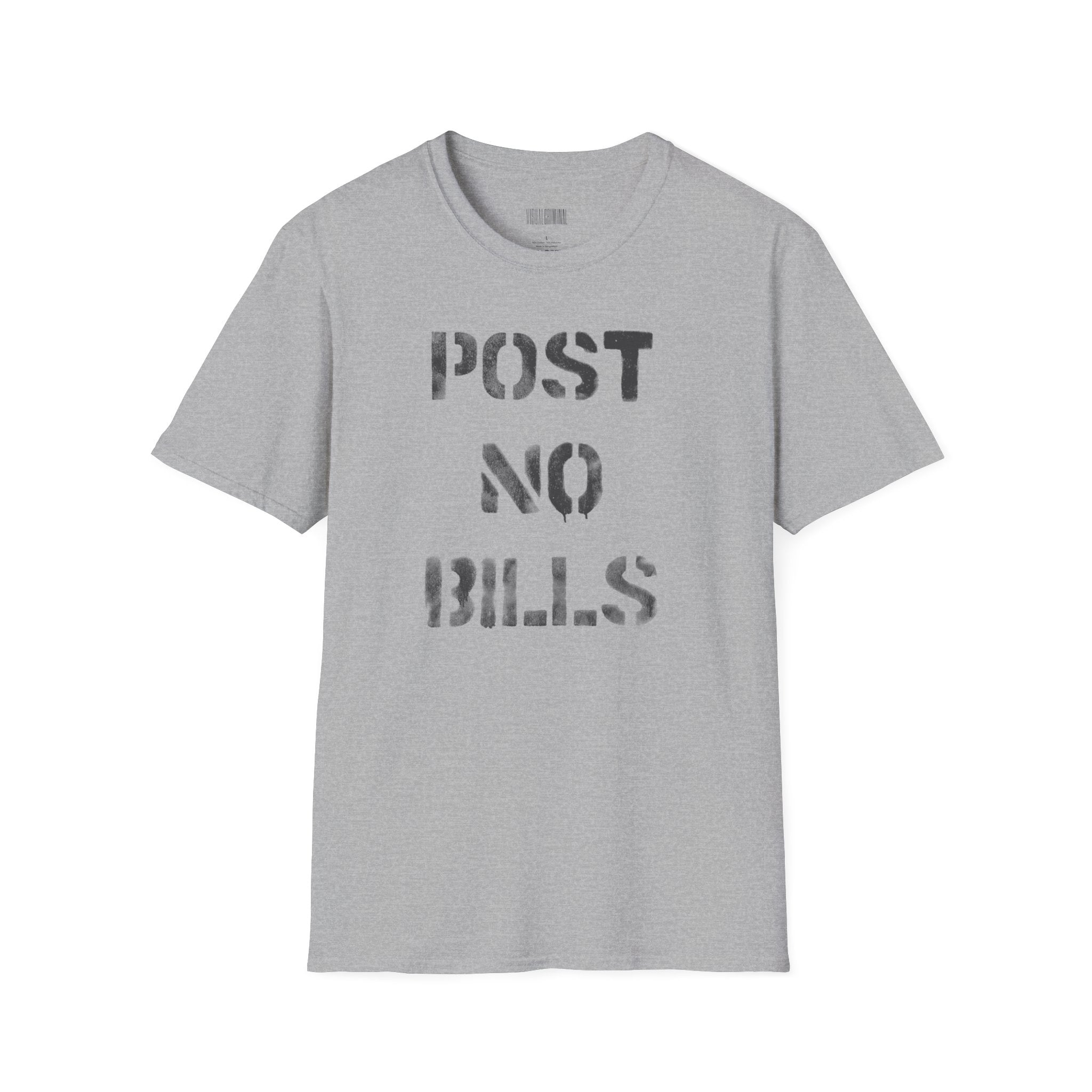 Post No Bills - Unisex Tee