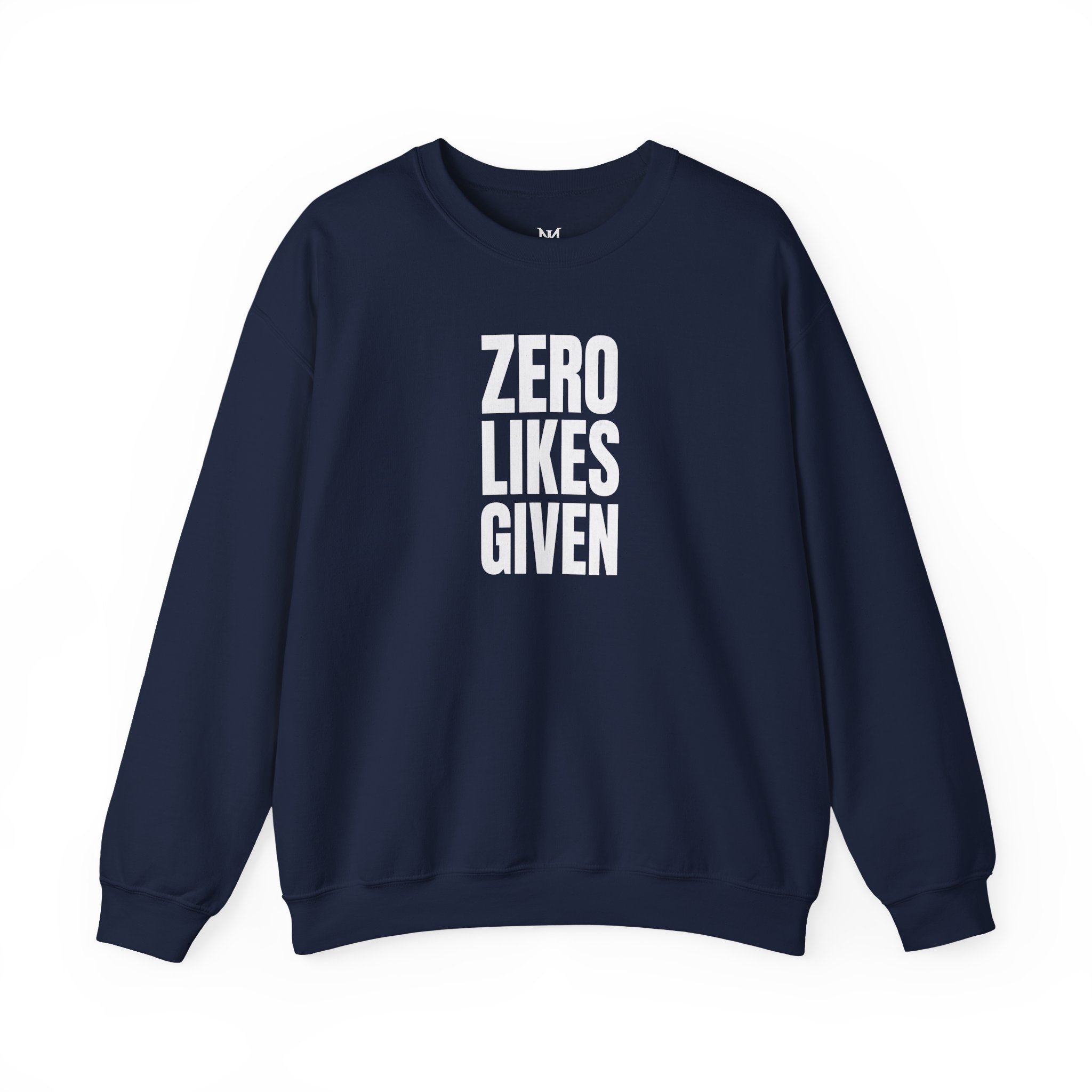 Zero Likes Given - Unisex Heavy Blend™ Sweatshirt