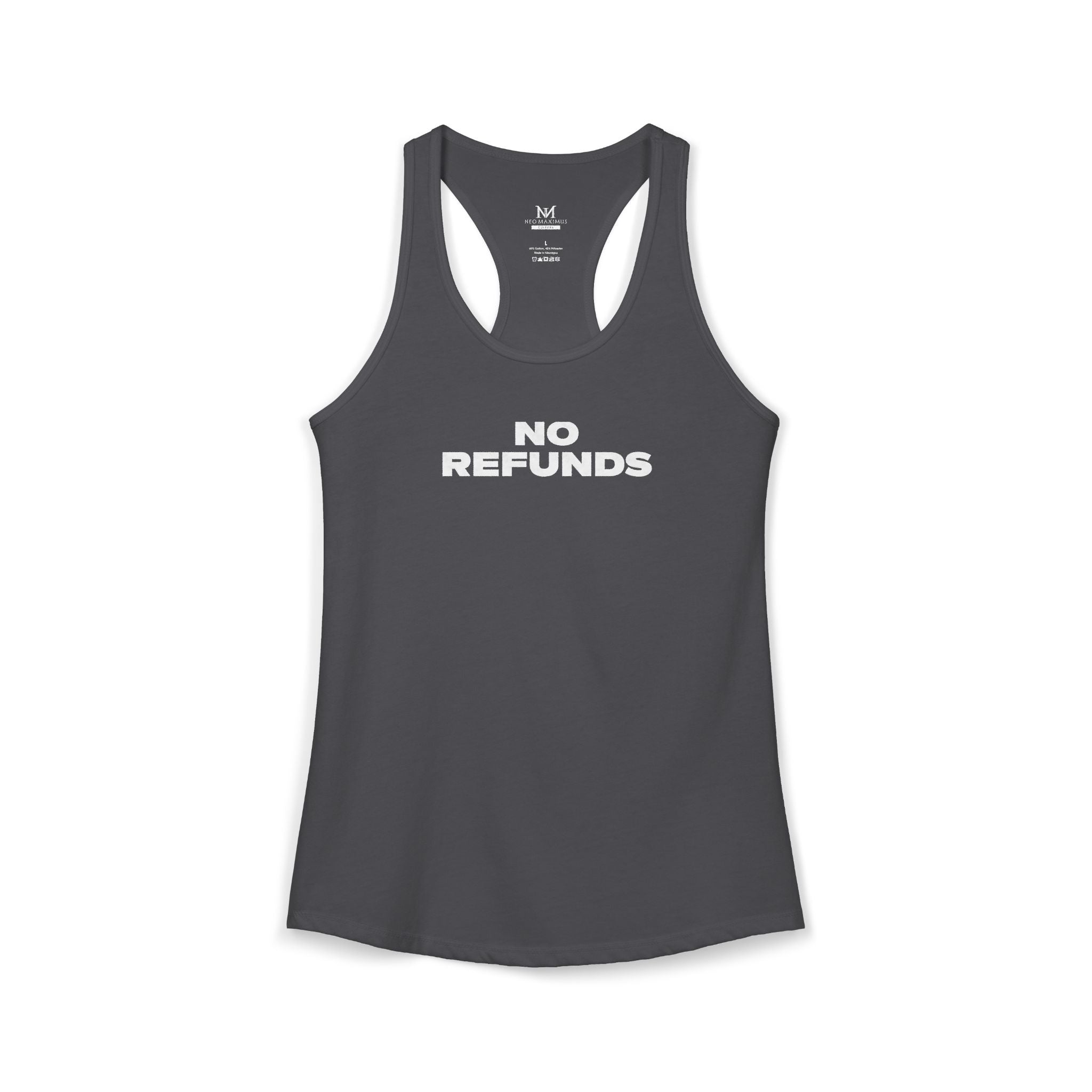 No Refunds - Women's Ideal Racerback Tank