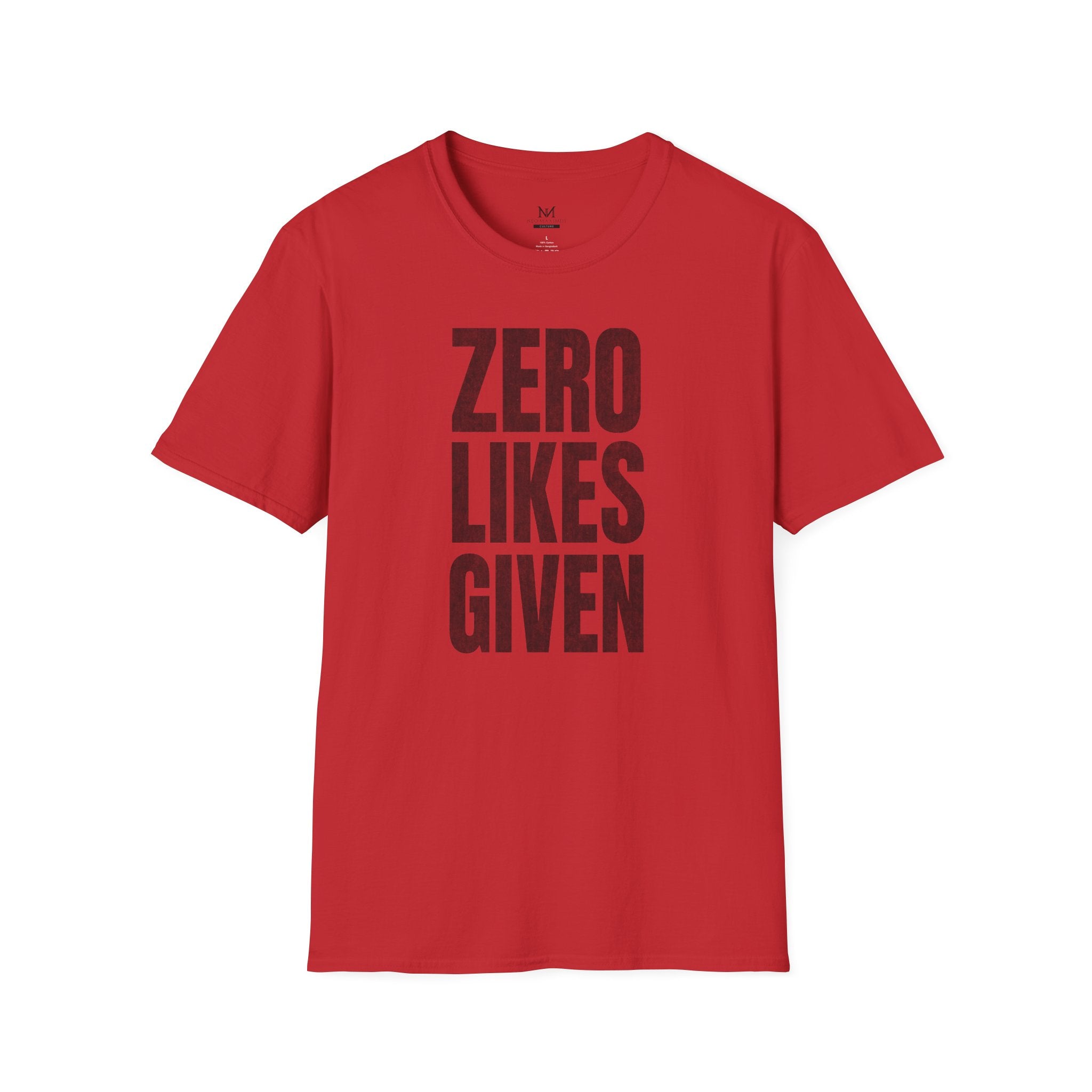 Zero Likes Given - Unisex Softstyle T-Shirt
