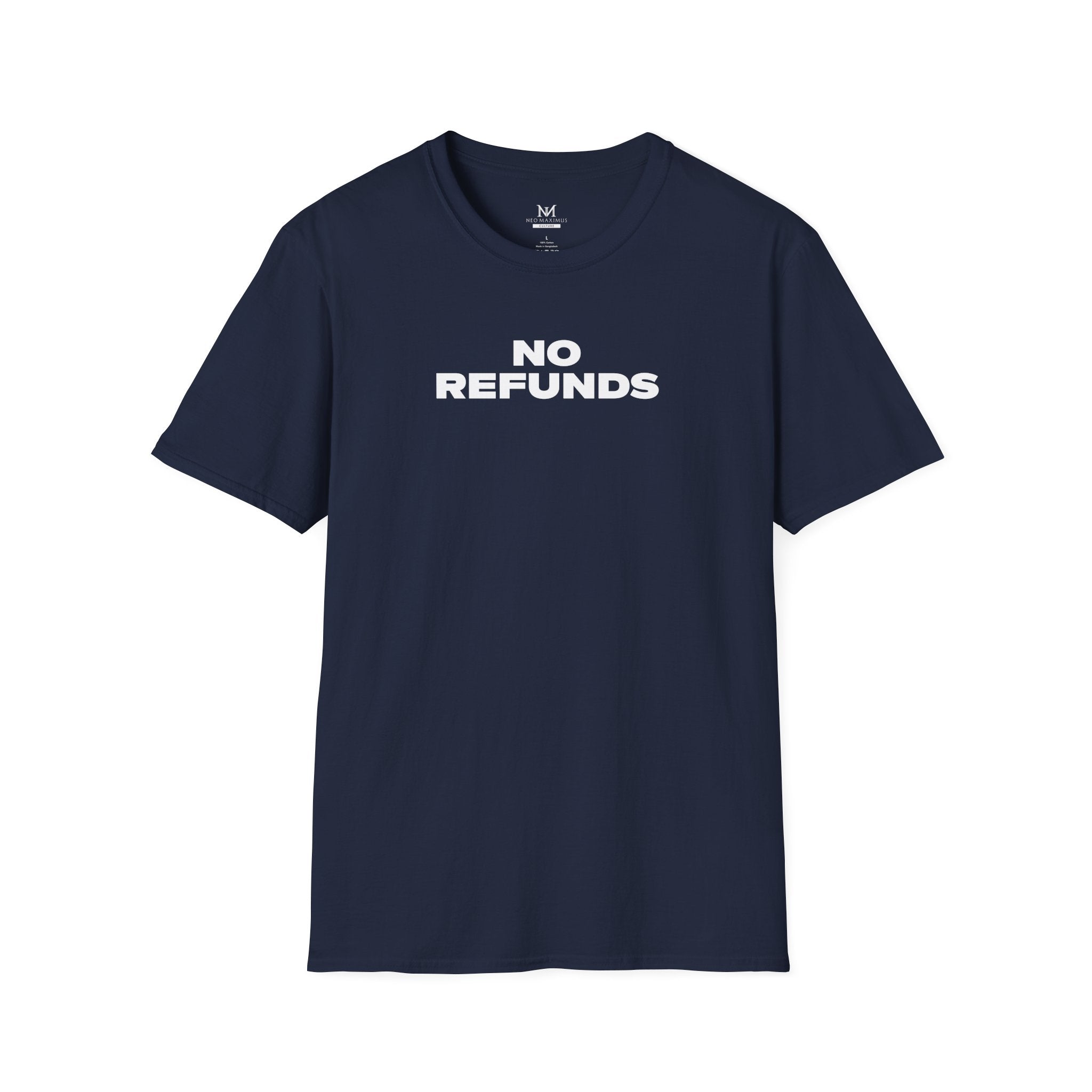 No Refunds - Unisex Softstyle Tee