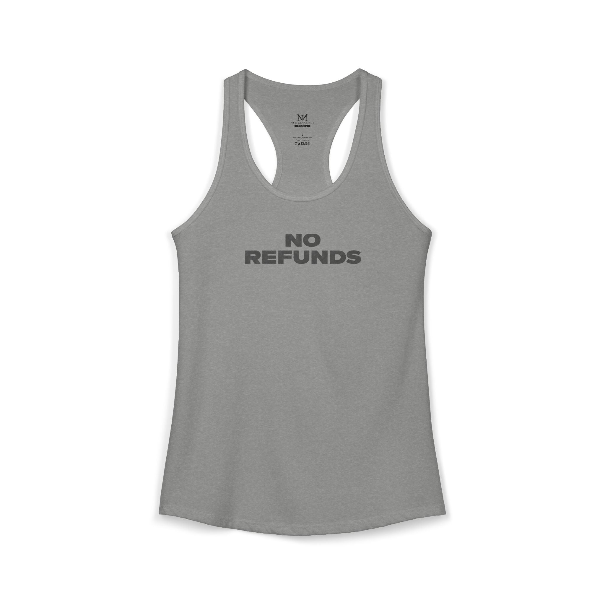 No Refunds - Women's Ideal Racerback Tank