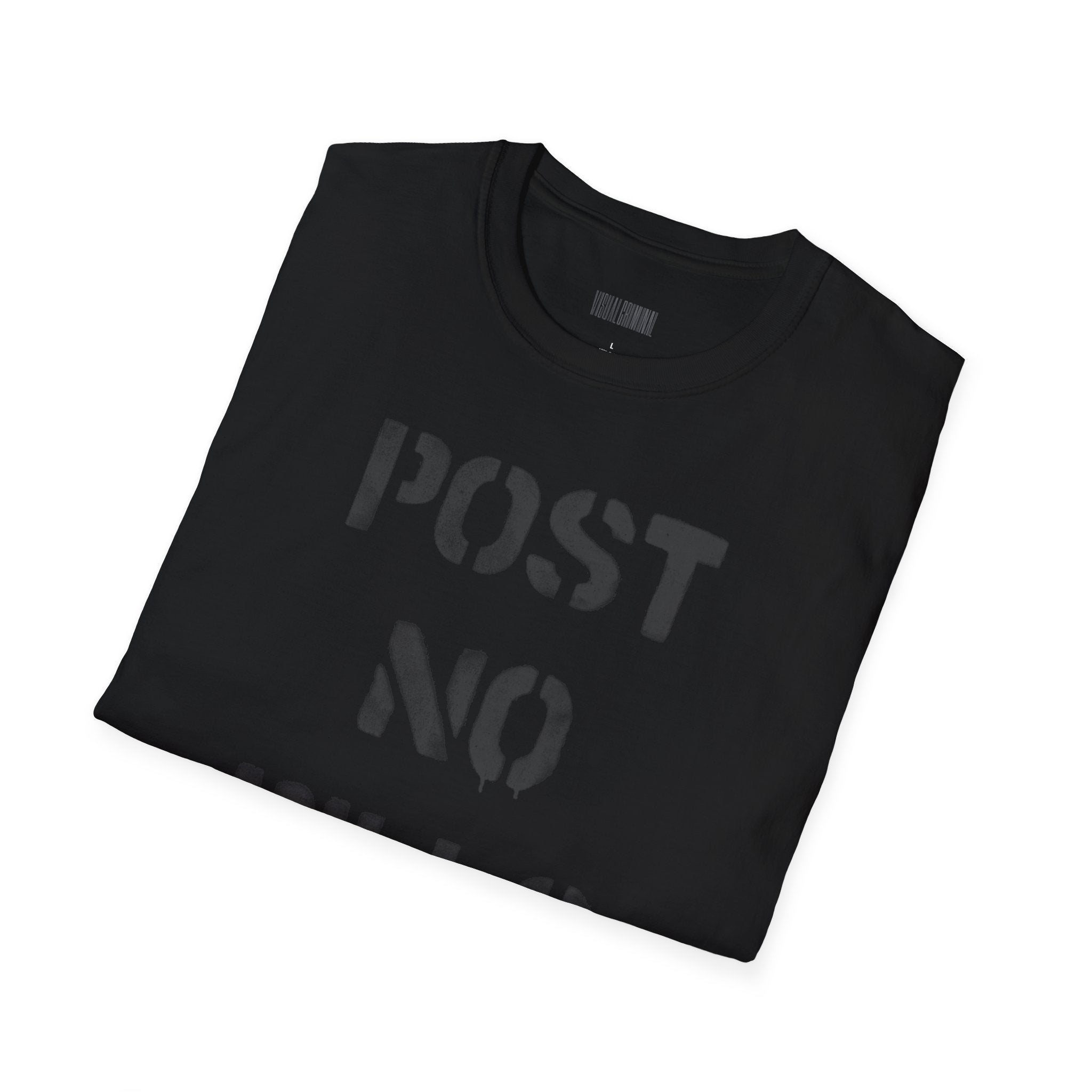 Post No Bills - Unisex Tee
