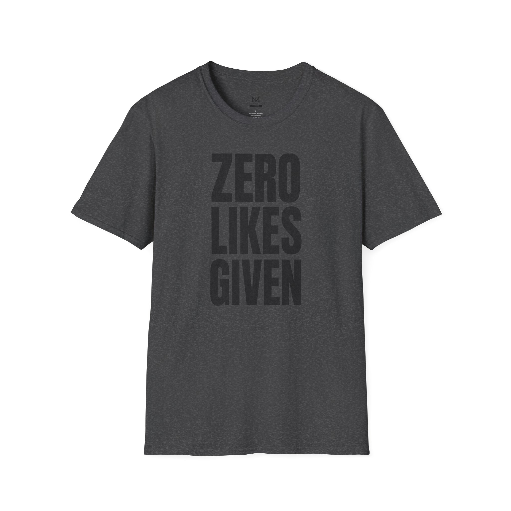 Zero Likes Given - Unisex Softstyle T-Shirt