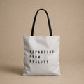 Departing From Reality - Canvas Tote Bag